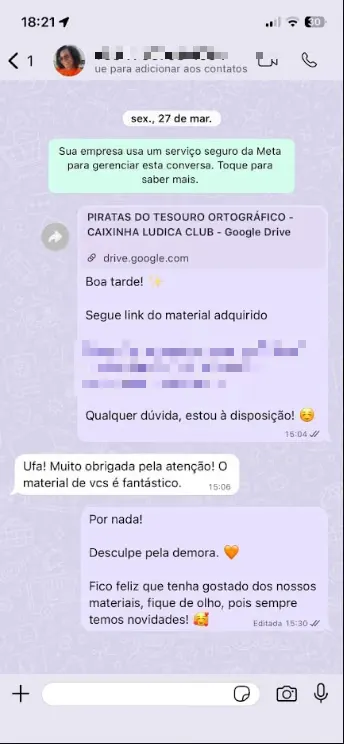 Conversa no WhatsApp: "Muito obrigada pela atenção! O material de vcs é fantástico."